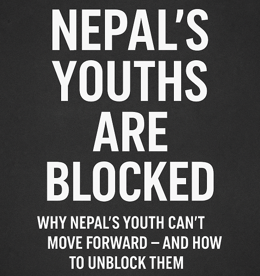 Nepal’s Youths are Blocked